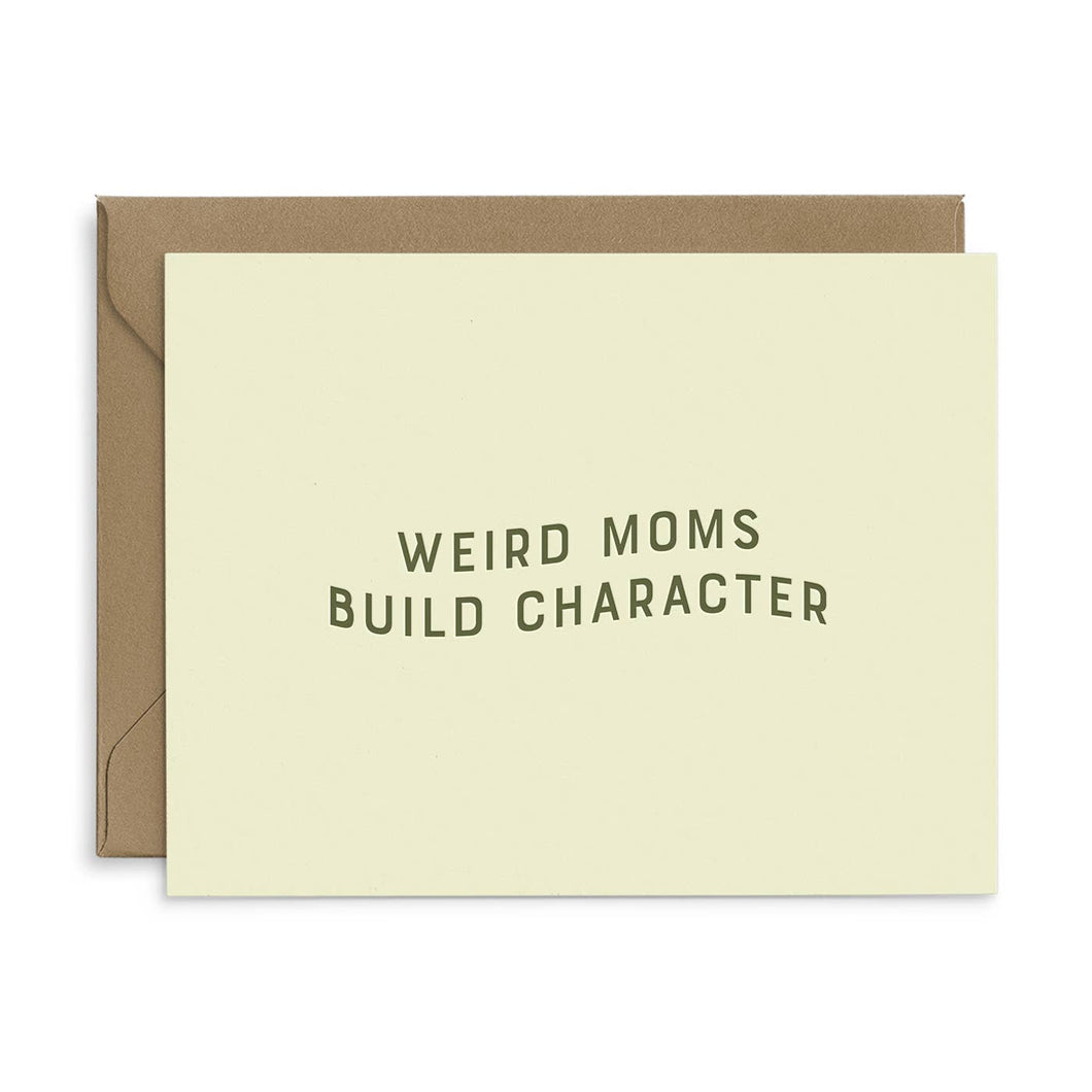 Weird Moms Mother's Day CARD