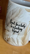 Load image into Gallery viewer, Fucking Legend Coffee Mug
